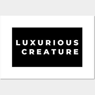 Luxurious creature Posters and Art